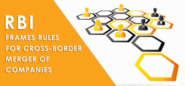 rbi-rules-cross-border-merger