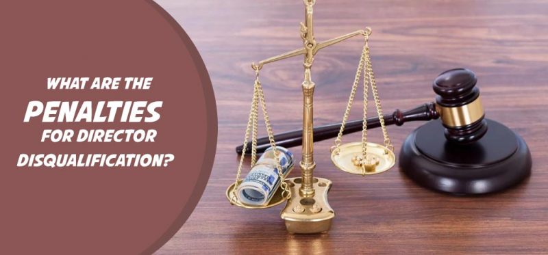Penalties For Director Disqualification