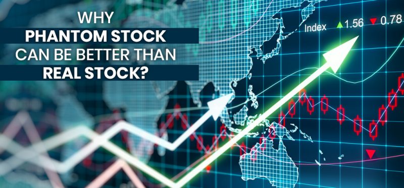 Phantom Stock Can Be Better Than Real Stock