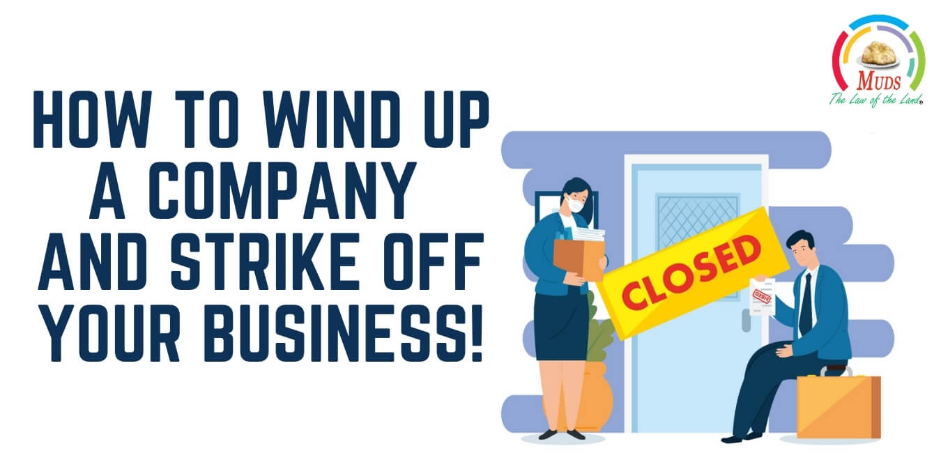 How to Wind up a Company and Strike off Your Business!