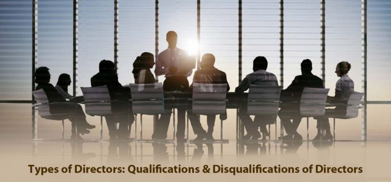 Qualifications & Disqualifications of Directors
