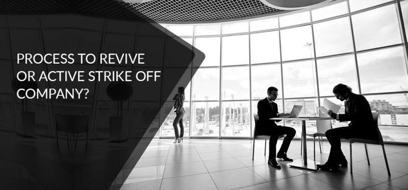Revival of the strike off company