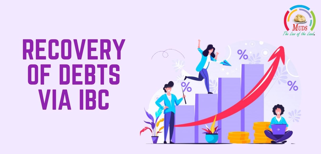Recovery of Debts via IBC