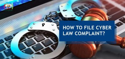 How To File Cyber Law Complaint?