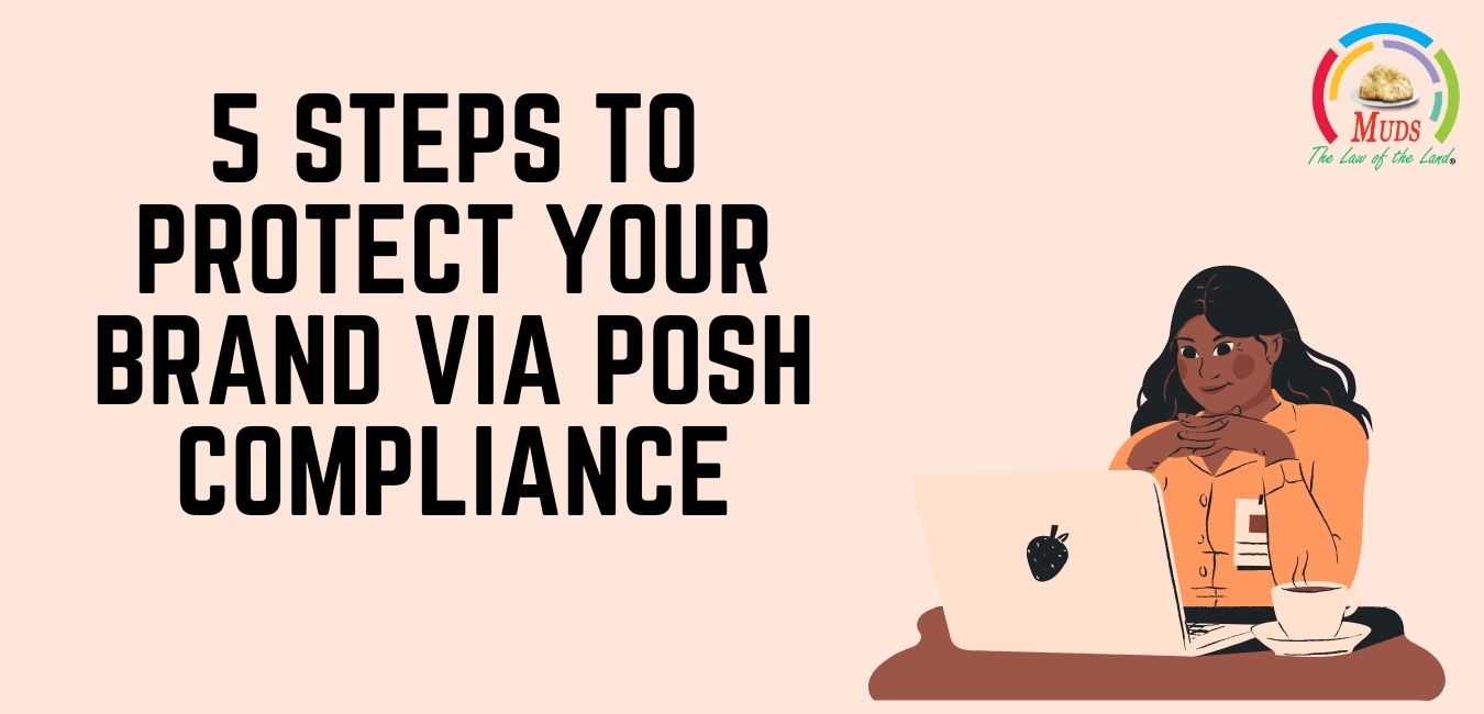 5 Steps to Protect Your Brand Via PoSH Compliance