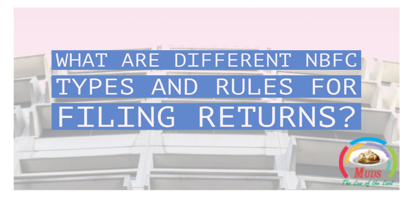 What Are Different Types of NBFC and Rules for Filing Returns?