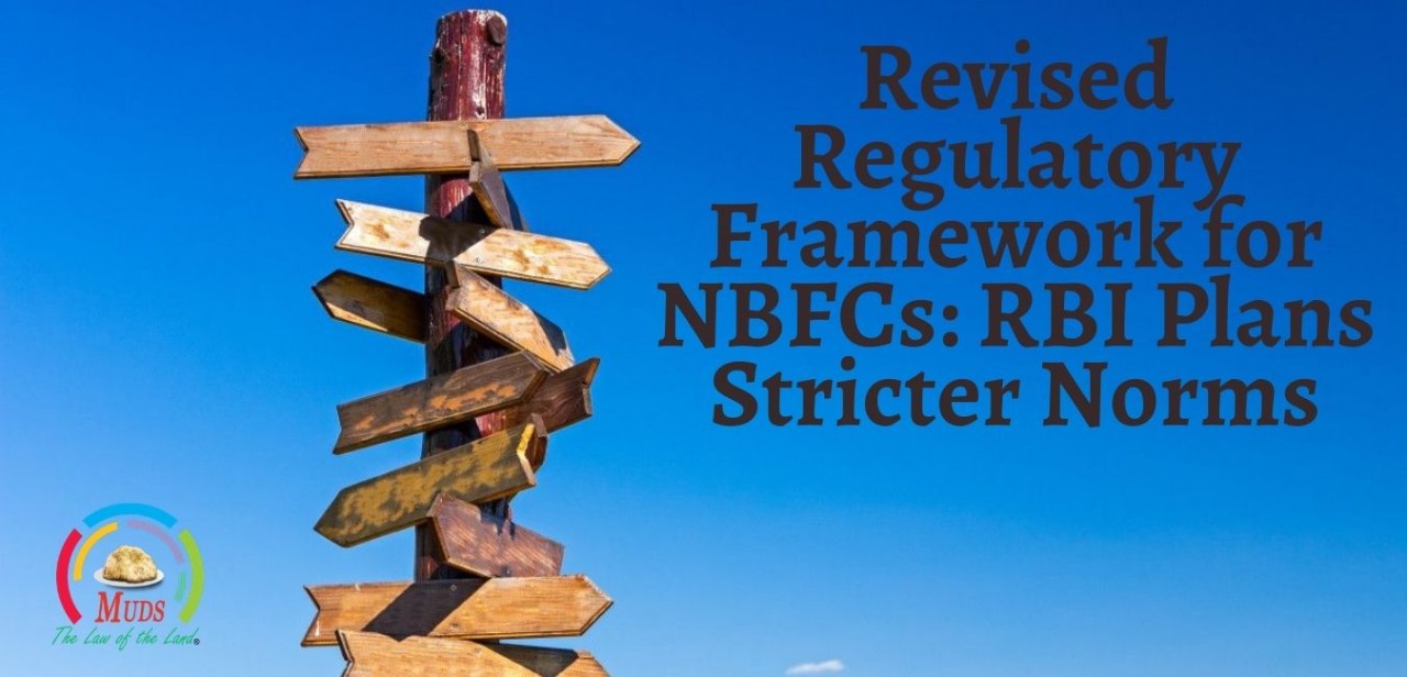 Revised Regulatory Framework for NBFCs: RBI Plans Stricter Norms