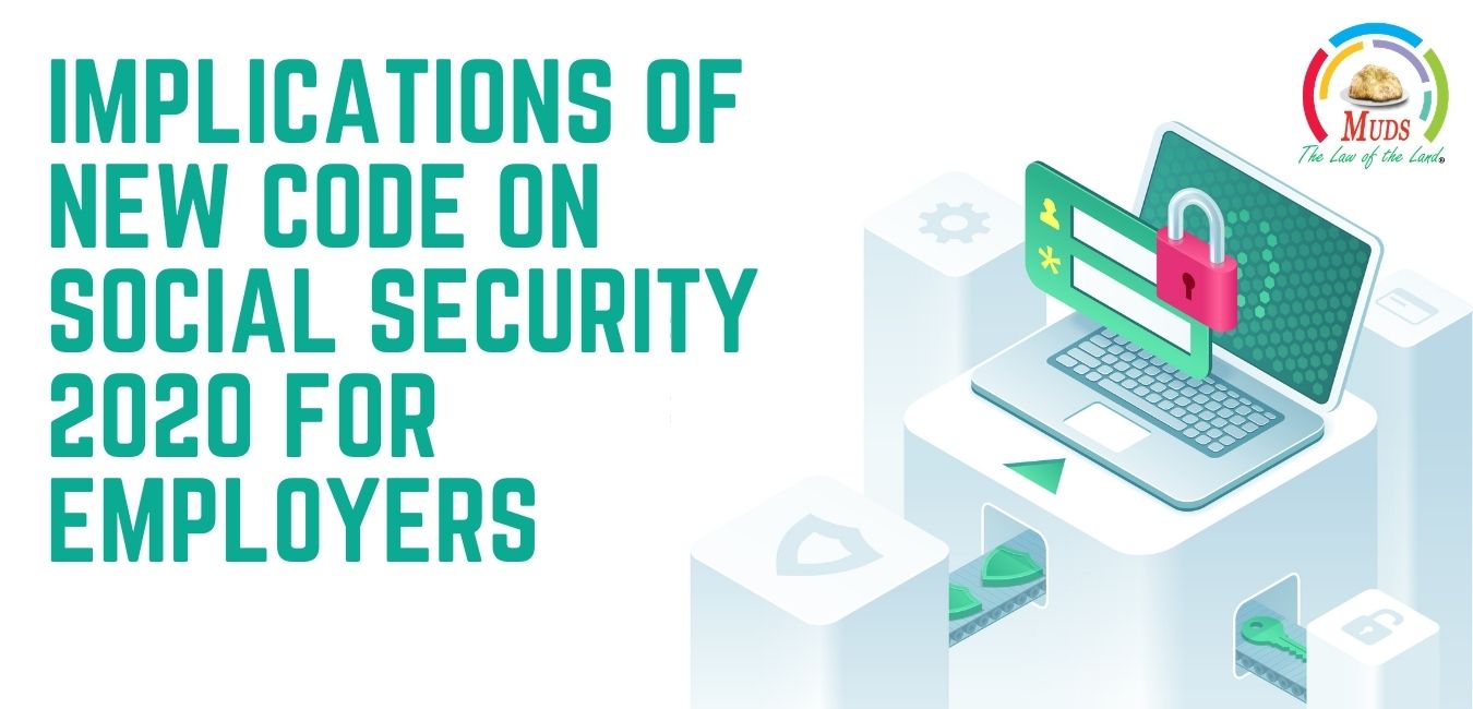 Implications of New Code on Social Security 2020 for Employers