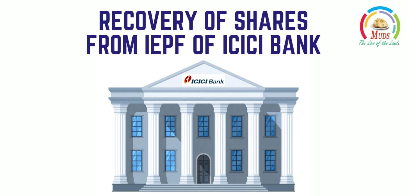 Recovery of shares from IEPF of ICICI Bank