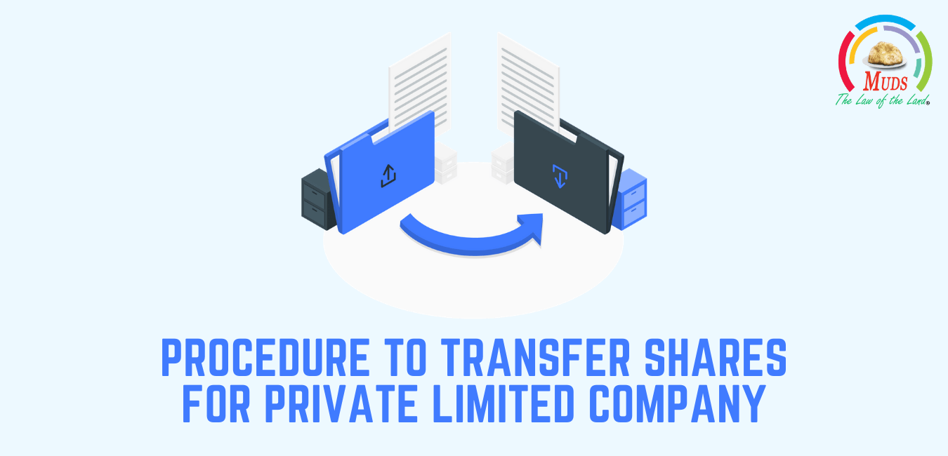 Procedure to Transfer Shares for Private Limited Company
