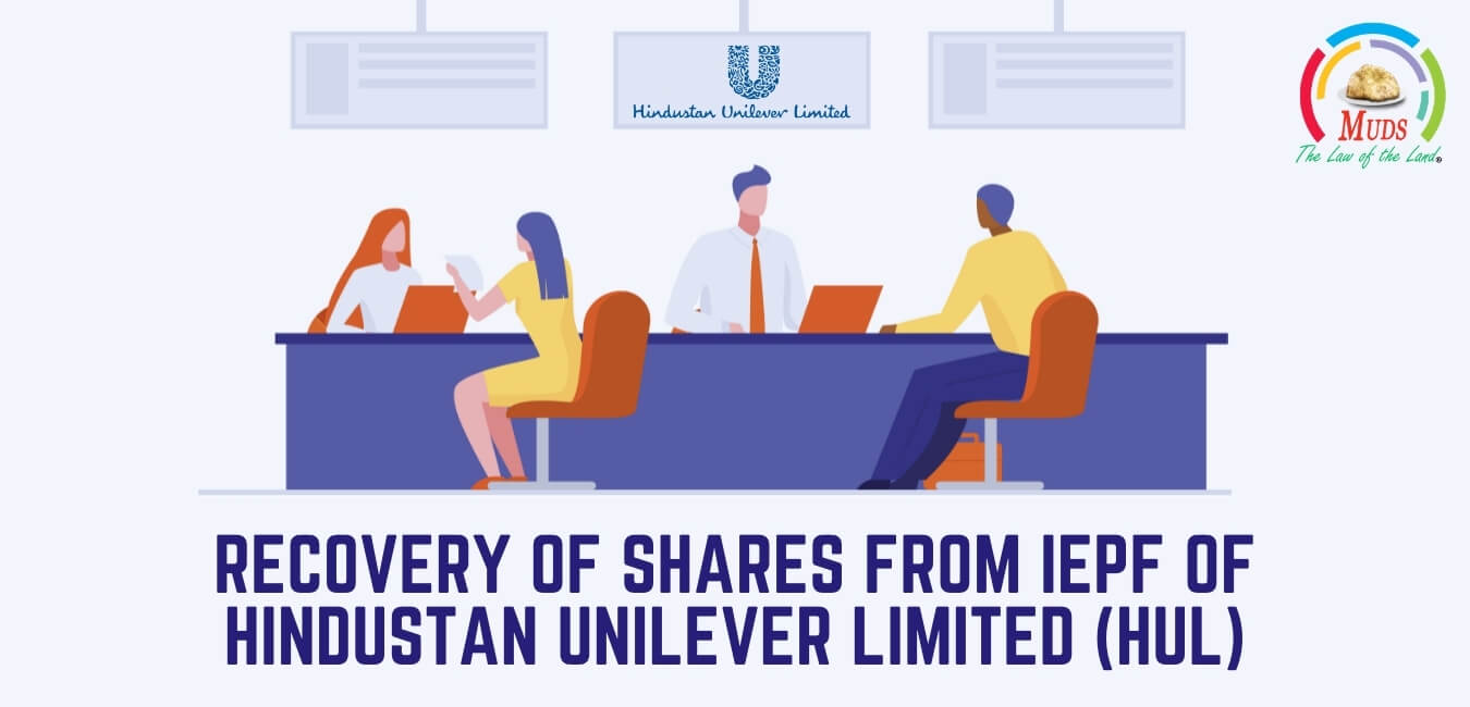 Recovery of shares from IEPF of Hindustan Unilever Limited (HUL)