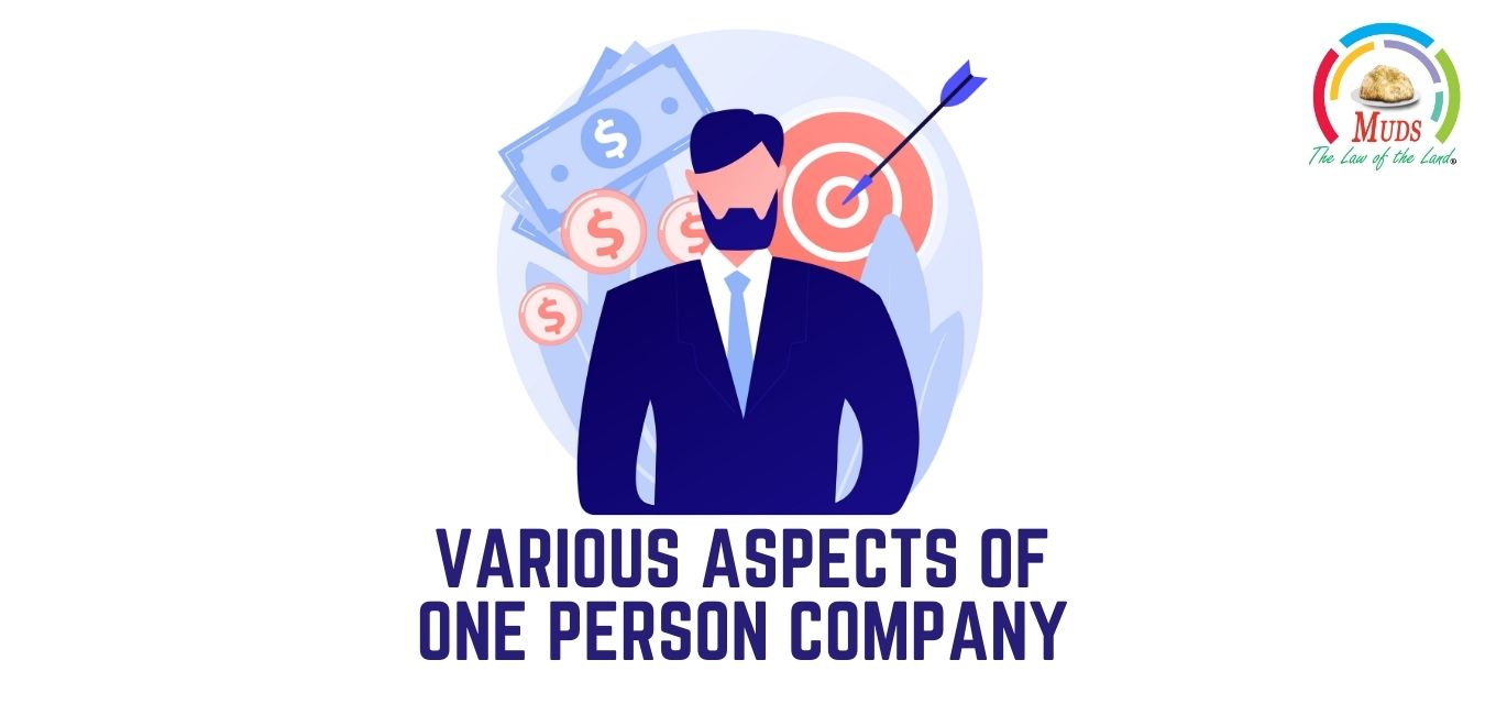 Various Aspects of One Person Company