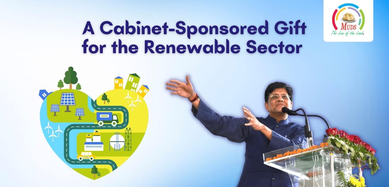 A Cabinet-Sponsored Gift for the Renewable Sector