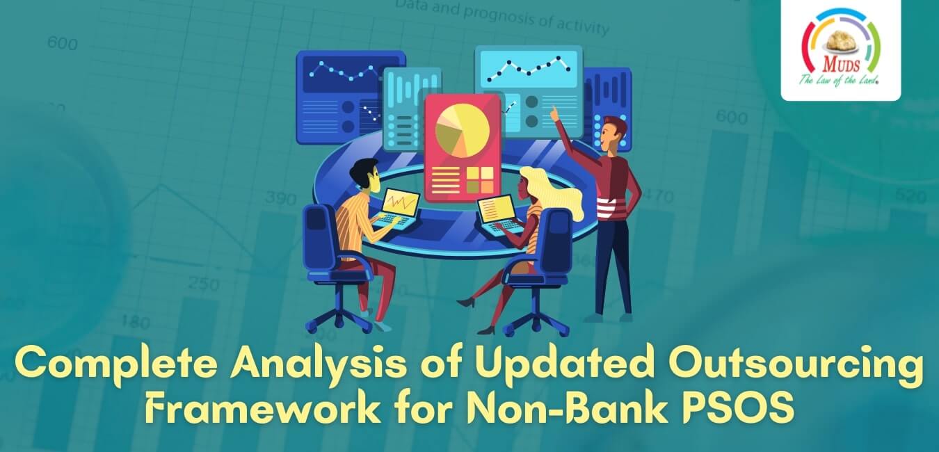 Complete Analysis of Updated Outsourcing Framework for Non-Bank PSOS