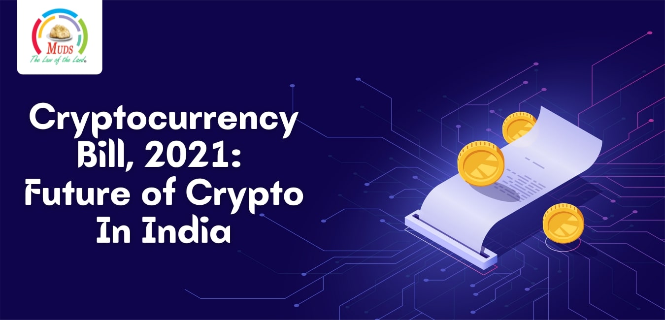 Cryptocurrency Bill, 2021_ Future of Crypto In India