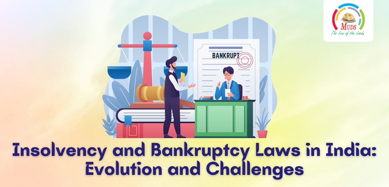 Insolvency and Bankruptcy Laws in India_ Evolution and Challenges
