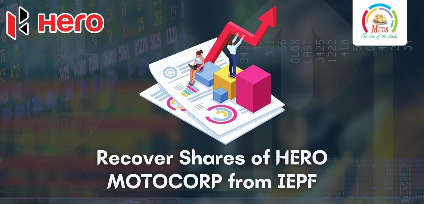 Recover Shares of HERO MOTOCORP from IEPF