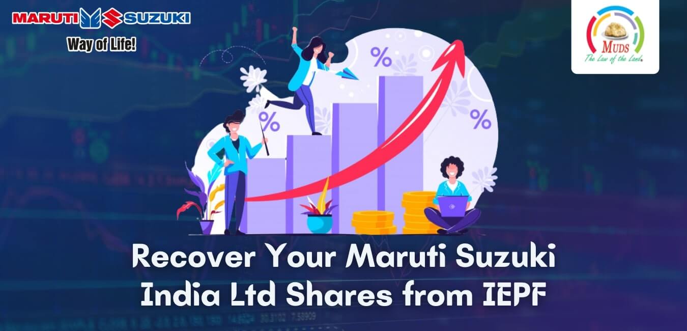 Recover Your Maruti Suzuki India Ltd Shares from IEPF